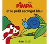 Pimpa Et Le Petit Escargot Bleu