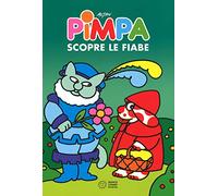 Pimpa scopre le fiabe. Ediz. illustrata