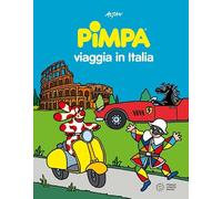 Pimpa viaggia in Italia. Ediz. illustrata
