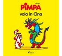 Pimpa Vola In Cina (audiolibro)