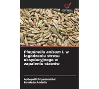 Pimpinella anisum L w lagodzeniu stresu oksydacyjnego w zapaleniu stawów