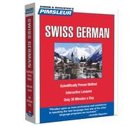 Pimsleur Swiss German Level 1 CD: Learn to Speak and Understand Swiss German with Pimsleur Language Programs (Simon & Schuster's Pimsleur)