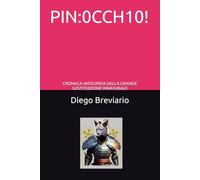 PIN:0CCH10!: Cronaca anticipata della grande sostituzione innaturale