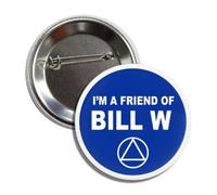 Pin de botón de sobriedad AA con texto en inglés "I'm A Friend of Bill W", ideal para chaquetas, sombreros, mochilas y mucho más, Metal, Metal