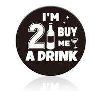 Pin de cumpleaños número 21, 5,8 cm, con texto en inglés "I'm 21 Buy Me a Drink", color negro, suministros divertidos para decoración de fiesta para mujeres