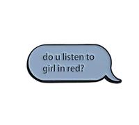 Pin de esmalte suave con texto en inglés "Do You Listen To Girl in Red Code Lesbian Speech Bubble