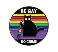 Pin de gato Be Gay, Do Crime, talla única, Metal