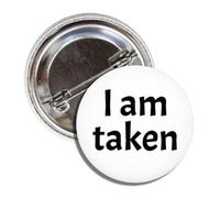 Pin de insignia con texto en inglés "I AM TAKEN" para novio, novia, marido, esposa, Metal, Metal