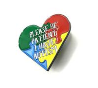 Pin de metal esmaltado con texto en inglés "Please Be Patient I Have Autism Love Heart Awareness Acceptance and Aunderstanding Autistic Neurodivergent, Metal