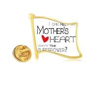 Pin de solapa con la bandera de metal dorado "I Can Melt My Mother's Heart Best Mom Love"