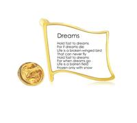 Pin de solapa de metal dorado con cita de poesía Hold Fast To Dreams
