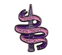 Pin esmaltado de 1.25 pulgadas con texto en inglés "Dead Men Don't Catcall Feminist Women's Rights Humor Funny Feminism
