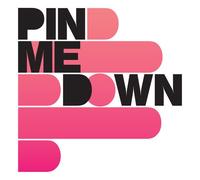 Pin Me Down - Pin Me Down