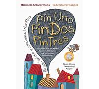 Pin Uno, Pin Dos, Pin Tres: Das große Buch der Kinderlieder und Reimspiele aus Spanien und Lateinamerika, Rimas, juegos y canciones infantiles, zweisprachige Ausgabe mit CD - 9783940106117