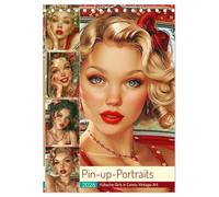 Pin-up-Portraits. Hübsche Girls in Comic-Vintage-Art (Tischkalender 2026 DIN A5 hoch), CALVENDO Monatskalender: Nostalgie und Romantik im Retro-Stil der 50er Jahre