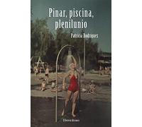 Pinar, piscina, plenilunio: 4 (MIRANDA Y PROSPERO) (Miranda & Próspero)