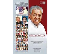 Pinarayi Vijayan: The Legendary Chief Minister and Other Visionary Leadership of Kerala (EditionFirst Edition)