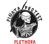Pinata Protest Plethora Reloaded (Vinyl)
