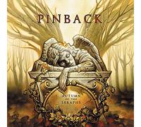 Pinback - Autumn of Seraphs