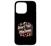 Pinball Don't Tilt The Machine Arcade Retro Gamer Carcasa para iPhone 15 Pro MAX