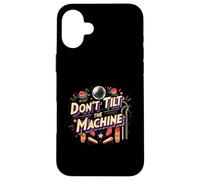 Pinball Don't Tilt The Machine Arcade Retro Gamer Carcasa para iPhone 16 Plus