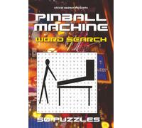 PINBALL MACHINE Word Search: 50 Puzzles For Gamers