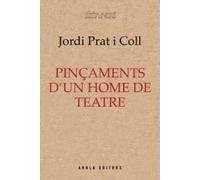 Pinçaments d'un home de teatre: 2 (Textos a part (Assaig de teatre))