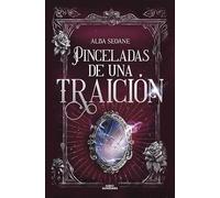 Pinceladas de una traición (Sin límites)