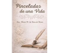 Pinceladas de una Vida: “Veo con lo único que sabe mirar: los ojos del corazón.”