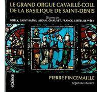 Pincemaille, Pierre - Le Grand Orgue Cavaille-C