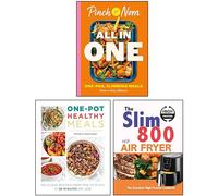 Pinch of Nom ALL IN ONE, The Slim 800 Hot Air Fryer & One Pot Healthy Meals 3 Books Collection Set
