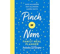 Pinch of Nom Family Meal Planner: Includes 26 Recipes