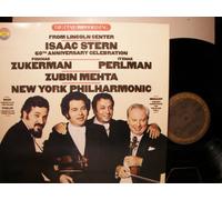 PINCHAS ZUKERMAN; ITZHAK PERLMAN; ZUBIN MEHTA - ISAAC STERN'S 60TH ANNIVERSARY CELEBRATION - CBS MASTERWORKS DIGITAL - VINYL