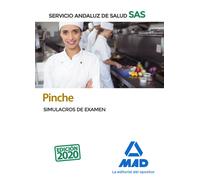 Pinche del Servicio Andaluz de Salud. Simulacros de examen | Francisco Enrique Rodriguez Rivera, Jose Antonio Guerrero Arroyo, Lidia Marina Ponce