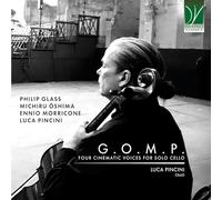 Pincini, Luca - G.O.M.P. - Four Cinematic Voices for Solo Cello