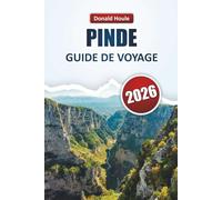 PINDE GUIDE DE VOYAGE 2026: Explorez les sentiers de montagne du nord de la Grèce, les villages cachés, la faune et les aventures en plein air