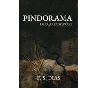 Pindorama: I Was Already Awake