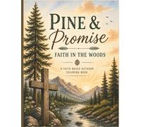 Pine and Promise: Faith in the Woods
