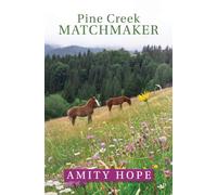 Pine Creek Matchmaker: 3 (Pine Cr mish)