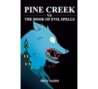 Pine Creek vs The Book of Evil Spells: 1