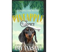 Pineapple Bones: A Halloween Cozy Mystery (Pineapple Port Mysteries)