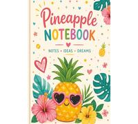 Pineapple Notebook Cute Tropical Lined Journal for Notes, Ideas & Dreams