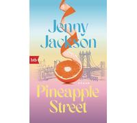 Pineapple Street: Roman - Der große New-York-Times-Bestseller - jetzt im Taschenbuch!