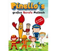 Pinello's großes Berufe Malbuch: Liebevoll gestaltetes Ausmalbuch zum Lernen, Staunen und Mitmachen - Mit Spaß über 50 spannende Berufe kennenlernen für Kinder ab 3 Jahren