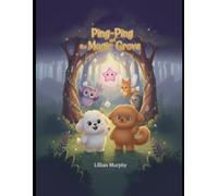 Ping-Ping and the Magic Grove (Ping-Ping Adventures)