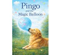 Pingo and The Magic Balloon