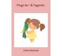 Pingo Do I & Tagarela (ebook)