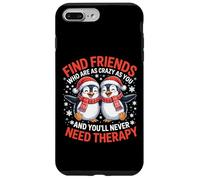 Pingüino Encuentra Amigos Que estén Tan Locos como tú y Nunca lo harás Carcasa para iPhone 7 Plus/8 Plus