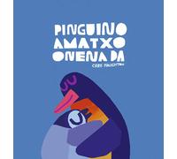 PINGUINO AMATXO ONENA DA | Chris Haughton