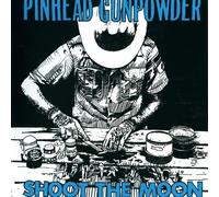 Pinhead Gunpowder Shoot The Moon (Vinyl)
